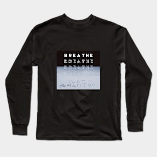 Breathe Long Sleeve T-Shirt